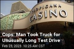 Cops: Man Took Truck for Test Drive to Casino