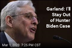 Garland: I&#39;ll Stay Out of Hunter Biden Case