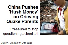 China Pushes 'Hush Money' on Grieving Quake Parents