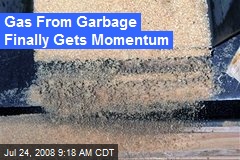 Gas From Garbage Finally Gets Momentum