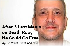 After 3 Last Meals on Death Row, He Could Go Free