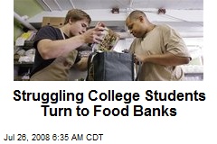 Struggling College Students Turn to Food Banks