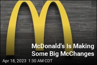 McDonald&#39;s Is Making Some Big Changes