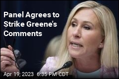 Panel Agrees to Strike Greene&#39;s Comments