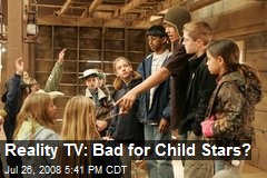 Reality TV: Bad for Child Stars?