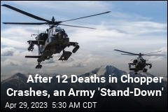 After a Dozen Die in Chopper Crashes, Army Grounds Aviators