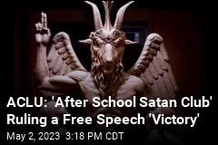 Judge Gives OK for &#39;After School Satan Club&#39; to Meet