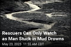 Tide Drowns Man Stuck in Mud Before He Can Be Rescued