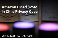 Amazon Fined More Than $30M in Privacy Cases