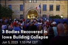 3 Bodes Recovered in Iowa Building Collapse