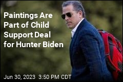 Paintings Are Part of Child Support Deal for Hunter Biden