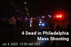 4 Dead in Philadelphia Mass Shooting