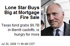 Lone Star Buys Big at Mortgage Fire Sale