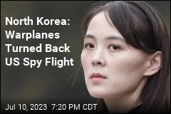 North Korea: Warplanes Turned Back US Spy Flight