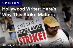 Hollywood Writer: Here&#39;s Why This Strike Matters
