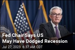 Fed Is No Longer Predicting a Recession