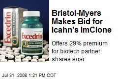 Bristol-Myers Makes Bid for Icahn's ImClone