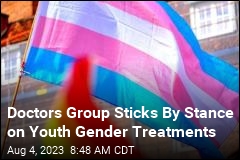 Doctors Group Sticks By Stance on Youth Gender Treatments