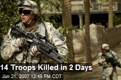 14 Troops Killed in 2 Days