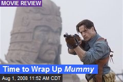 Time to Wrap Up Mummy