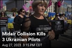 Midair Collision Kills 3 Ukrainian Pilots