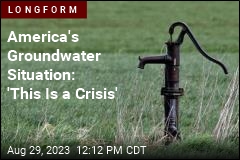 America&#39;s Groundwater Situation Is Worse Than You Think