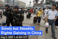 Slowly but Steadily, Rights Gaining in China