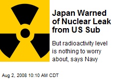Japan Warned of Nuclear Leak from US Sub