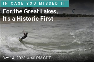 For the Great Lakes, It&#39;s a Historic First