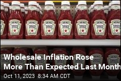 Wholesale Report Shows Inflation Is Still on the Rise