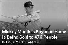 You Can Own a Share of Mickey Mantle&#39;s Home for $7