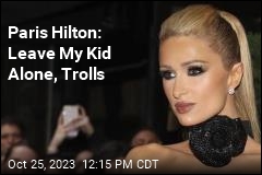 Paris Hilton: Leave My Kid Alone, Trolls