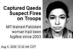 Captured Qaeda Suspect Fires on Troops