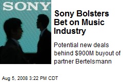 Sony Bolsters Bet on Music Industry
