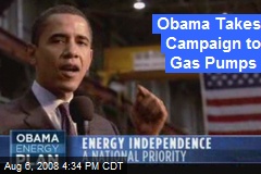Obama Takes Campaign to Gas Pumps