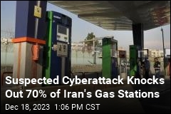 Suspected Cyberattack Knocks Out 70% of Iran&#39;s Gas Stations