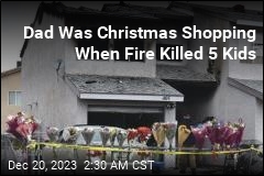 Dad Was Christmas Shopping When Fire Killed 5 Kids