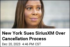 New York Sues SiriusXM Over Cancellation Process