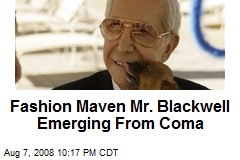 Fashion Maven Mr. Blackwell Emerging From Coma