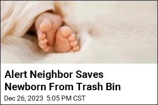 Neighbor Rescues Newborn From Trash Bin