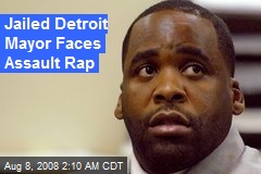Jailed Detroit Mayor Faces Assault Rap