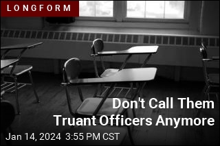 Don&#39;t Call Them Truant Officers Anymore
