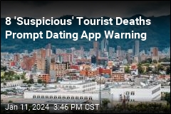 8 &#39;Suspicious&#39; Tourist Deaths Prompt Dating App Warning