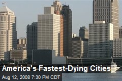 America's Fastest-Dying Cities
