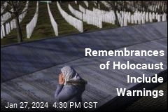 Remembrances of Holocaust Include Warnings