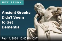 Ancient Greeks Didn&#39;t Seem to Get Dementia