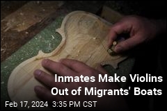 Inmates Make Violins Out of Migrants&#39; Boats