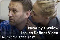 Navalny&#39;s Widow Issues Defiant Video