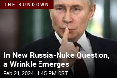 In New Russia-Nuke Question, a Wrinkle Emerges