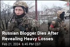 Russian Blogger Dies After Revealing Heavy Losses